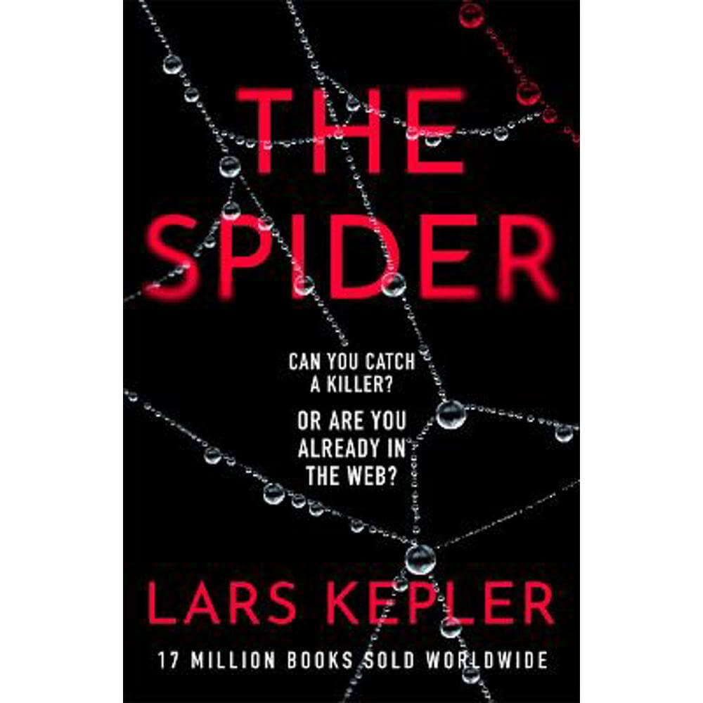 The Spider: The only serial killer crime thriller you need to read this year (Paperback) - Lars Kepler